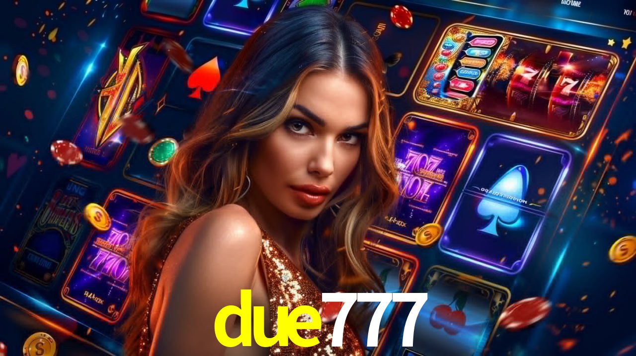 Benefícios da Conta due777